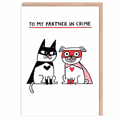 To My Partner In Crime Valentine's Day Card
