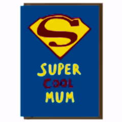 Super Cool Mum Mothers Day Card