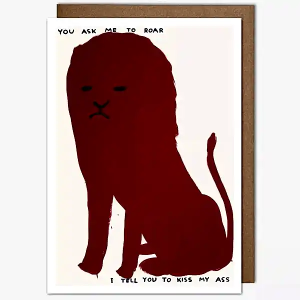 You Ask Me To Roar Greetings Card