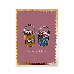 Buckets of Love Gala Card