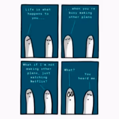 Life Is What Happens To You Card