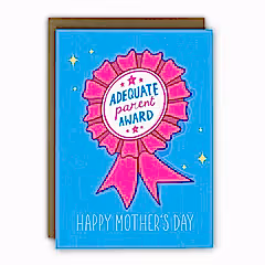 Adequate Parent Award Mother's Day Card