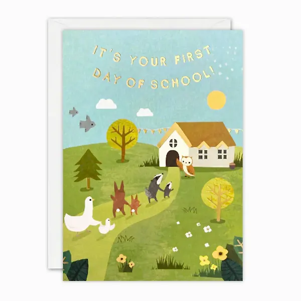 It's Your First Day Of School! Card