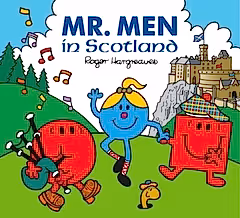 Mr Men in Scotland