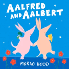 Aalfred and Aalbert by Morag Hood