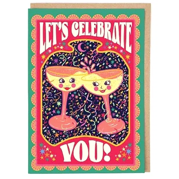 Let's Celebrate You Card