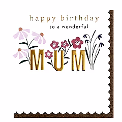 Happy Birthday To A Wonderful Mum Card